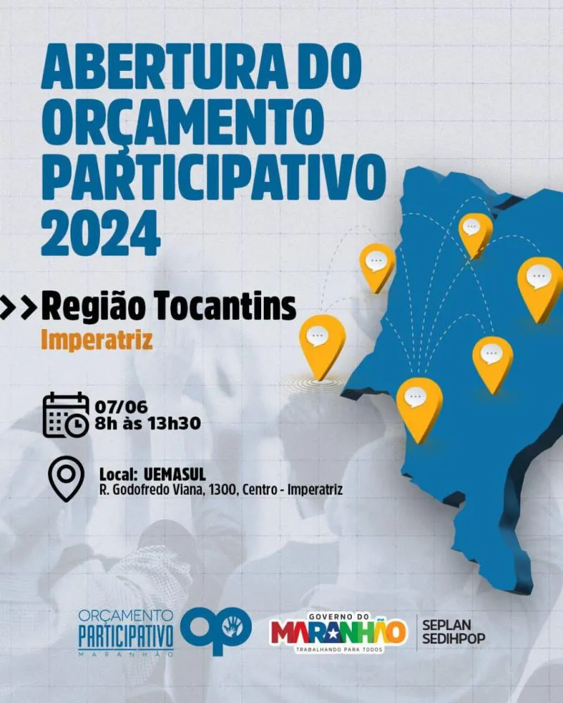 Governo do Maranhão e AGEMSUL convocam para Orçamento Participativo 2024 em Imperatriz