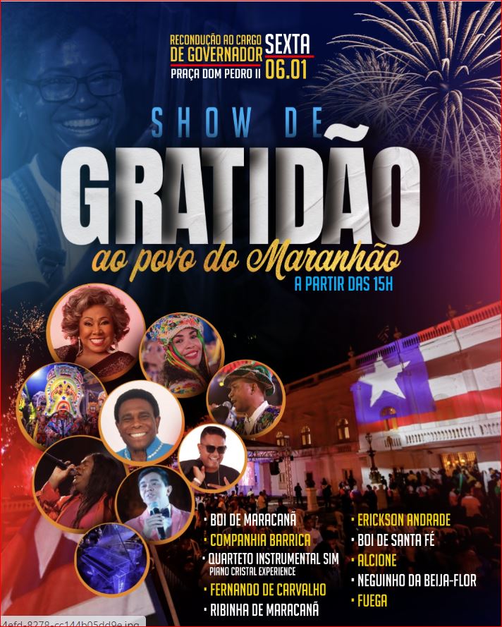  “Show da Gratidão ao povo do Maranhão” terá apresentações de vários artistas maranhenses.
